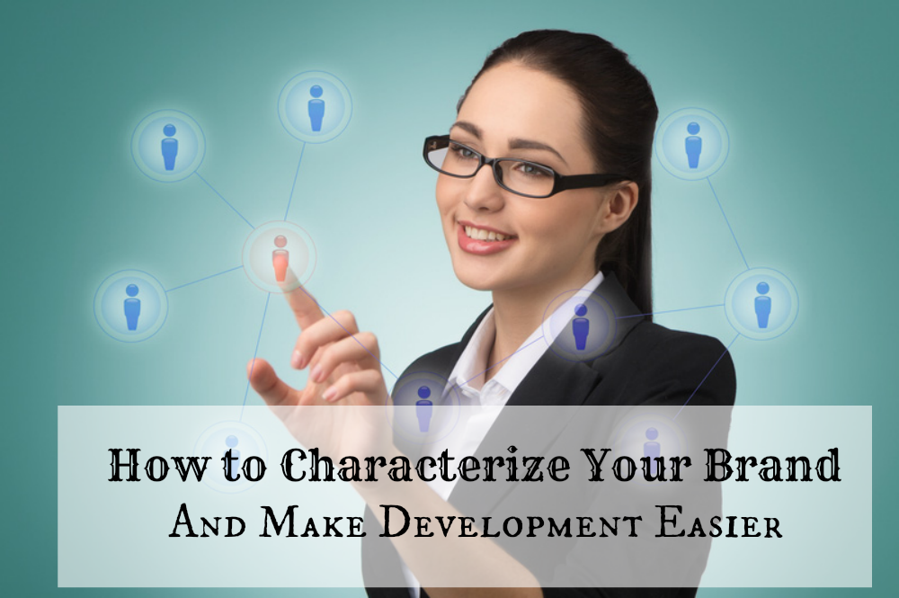 Characterize Your Brand